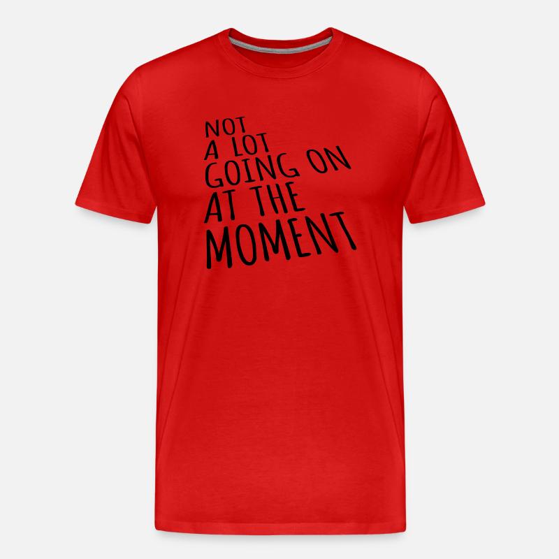 Not much going on - Männer Premium Bio T-Shirt - Rot