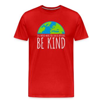 you can be kind - Männer Premium Bio T-Shirt - Rot - Vorne - Damien (186cm)