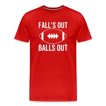 Fall 's Out Balls Out - T-shirt bio Premium Homme - rouge - Devant - Damien (186cm)