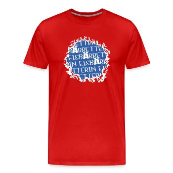 klima animal rights spruch geburtstagsgeschenkidee - Männer Premium Bio T-Shirt - Rot - Vorne - Damien (186cm)
