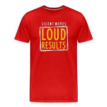 Leise Bewegungen bringen laute Ergebnisse - Männer Premium Bio T-Shirt - Rot - Vorne - Damien (186cm)