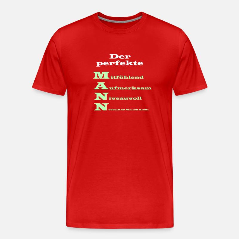 Der perfekte Mann Spruch - Männer Premium Bio T-Shirt - Rot