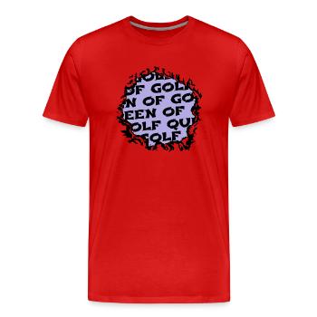 girlsgolf golfduvet jokes funny bowling golfdad - Männer Premium Bio T-Shirt - Rot - Vorne - Damien (186cm)