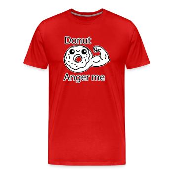 Cute donut - donut anger me design - Men's Premium Organic T-Shirt - red - Front - Damien (186cm)