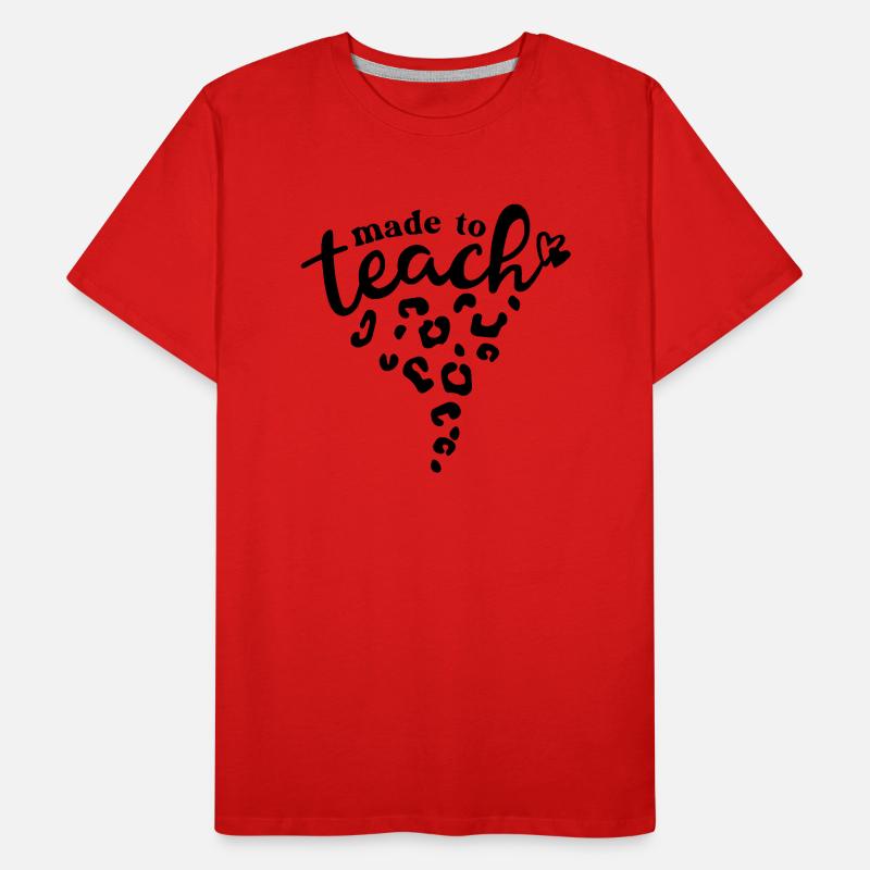 Fait pour enseigner l’inspiration de l’enseignant T-shirt bio Premium Homme