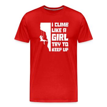 I Climb Like A Girl Try To Keep Up Bouldering Clim - Männer Premium Bio T-Shirt - Rot - Vorne - Damien (186cm)