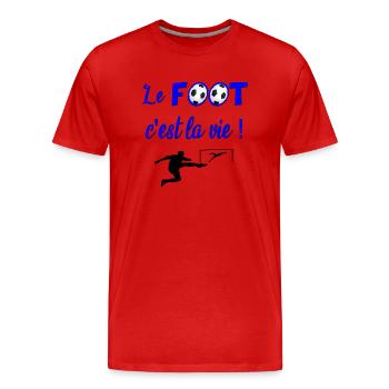 le foot c est la vie - T-shirt bio Premium Homme - rouge - Devant - Damien (186cm)