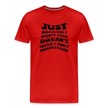 LUSTIGER SARKASTISCHER SPRUCH - Männer Premium Bio T-Shirt - Rot - Vorne - Damien (186cm)