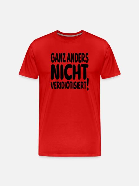 ganz anders nicht - Männer Premium Bio T-Shirt - Rot
