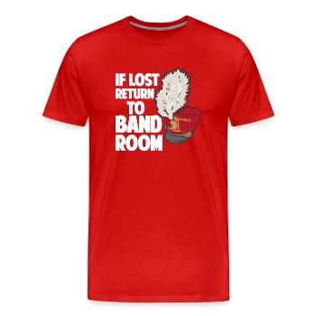Bei Verlust zurück in den Bandraum Marching Band - Männer Premium Bio T-Shirt - Rot - Vorne - Damien (186cm)
