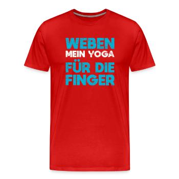 Weben - Mein Yoga Für Die Finger - Männer Premium Bio T-Shirt - Rot - Vorne - Damien (186cm)