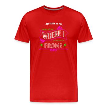 cool happy birthday sayings statement vegetarian - Männer Premium Bio T-Shirt - Rot - Vorne - Damien (186cm)