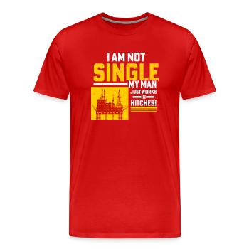 Je ne suis pas célibataire, mon homme travaille dans les attelages ! Champ pétrolifère - T-shirt bio Premium Homme - rouge - Devant - Damien (186cm)