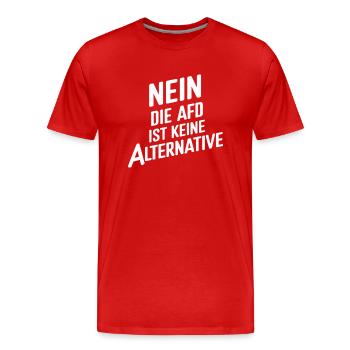 NEIN DIE AFD IST KEINE ALTERNATIVE - Männer Premium Bio T-Shirt - Rot - Vorne - Damien (186cm)