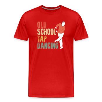 Awesome Old School Tap Dancing For A Tap Dance Tap - Männer Premium Bio T-Shirt - Rot - Vorne - Damien (186cm)