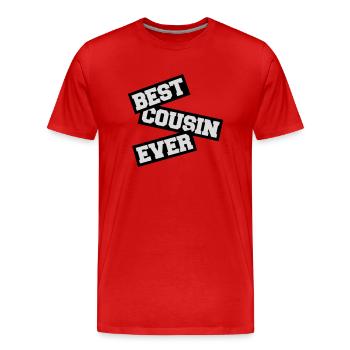 best cousin ever Zitat - Männer Premium Bio T-Shirt - Rot - Vorne - Damien (186cm)