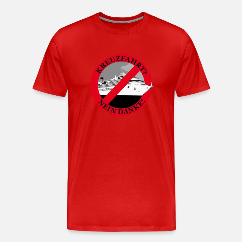 Kreuzfahrt ? Nein Danke ! - Männer Premium Bio T-Shirt - Rot