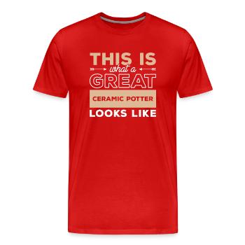 This Is What A Great Ceramic Looks Like - Männer Premium Bio T-Shirt - Rot - Vorne - Damien (186cm)