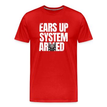 Ohren hoch System Bewaffnet Deutscher Schäferhund Liebhaber GSD Hund - Männer Premium Bio T-Shirt - Rot - Vorne - Damien (186cm)