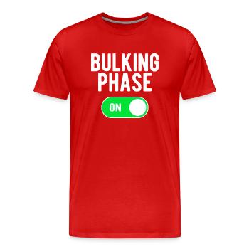 Bulking Phase ON Gym Bodybuilding Weights Workout - Men's Premium Organic T-Shirt - red - Front - Damien (186cm)