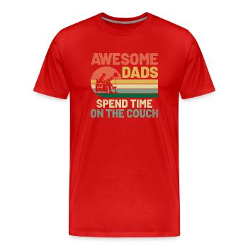Awesome Dads Spend Time On The Couch Sayings For - Men's Premium Organic T-Shirt - red - Front - Damien (186cm)