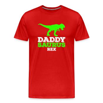 Daddysaurus Father's Day Father's Day Dad Gift - Men's Premium Organic T-Shirt - red - Front - Damien (186cm)