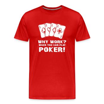 Poker - Poker - Jeu de cartes - Cartes - Travail - T-shirt bio Premium Homme - rouge - Devant - Damien (186cm)