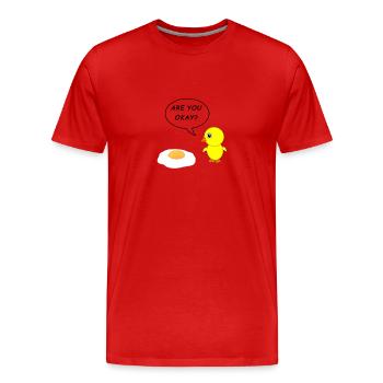 Êtes-vous d'accord Chemise drôle avec poussin et oeuf au plat - T-shirt bio Premium Homme - rouge - Devant - Damien (186cm)