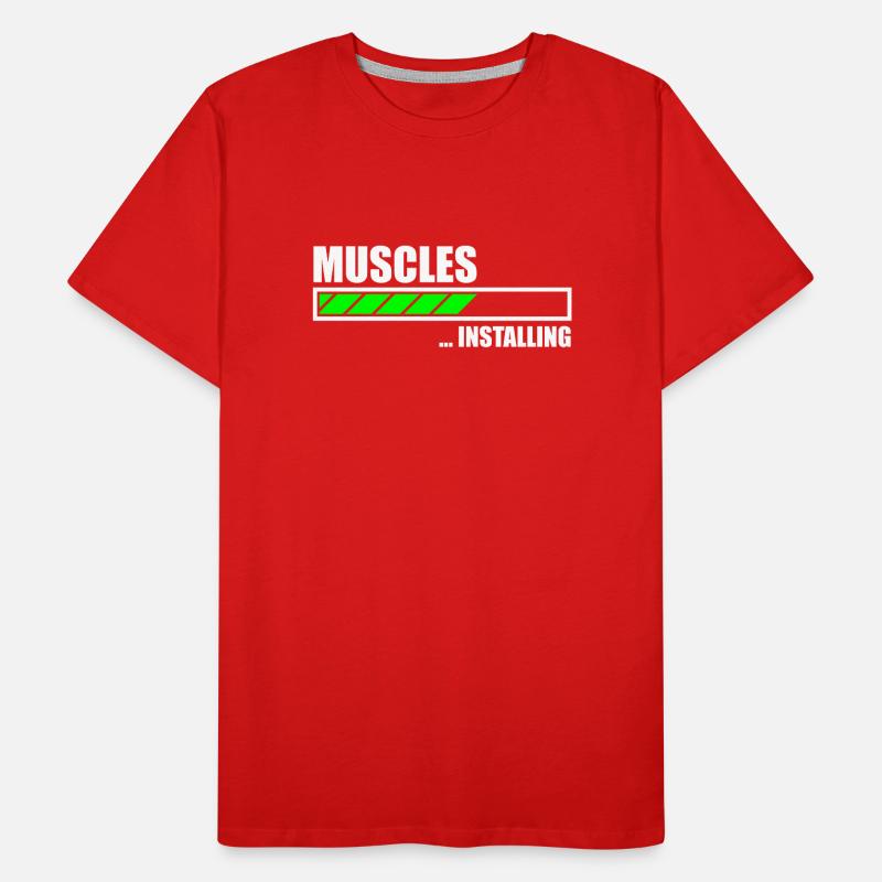 Installing Muscles Funny Gym Men's Premium Organic T-Shirt