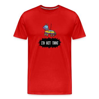 I'd Hit That Colorful Pinata Cinco De Mayo Shirt - Men's Premium Organic T-Shirt - red - Front - Damien (186cm)