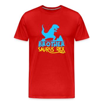 Brother Saurus Rex - Funny Dinosaur Graphic - Men's Premium Organic T-Shirt - red - Front - Damien (186cm)