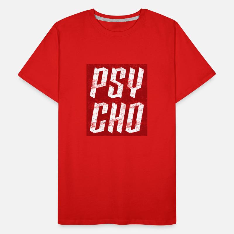 Conception psycho T-shirt bio Premium Homme