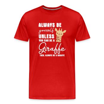 Girafe - Girafes - Fan de girafe - Soyez vous-même - T-shirt bio Premium Homme - rouge - Devant - Damien (186cm)