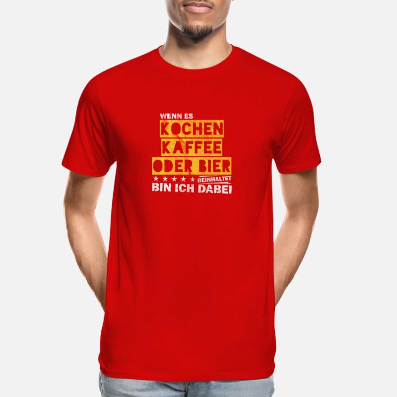 Kochen Kaffee oder Bier Junggesellenabschied Männer Premium Bio T-Shirt