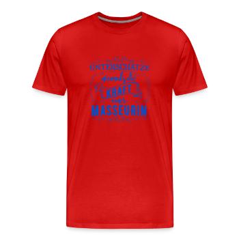 Unterschätze niemals die Kraft einer Masseurin - Männer Premium Bio T-Shirt - Rot - Vorne - Damien (186cm)