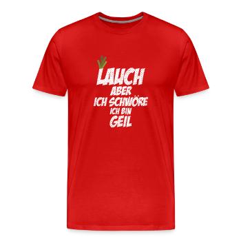 Lauch Geil Halo Gym Muskeln Fitness - Männer Premium Bio T-Shirt - Rot - Vorne - Damien (186cm)