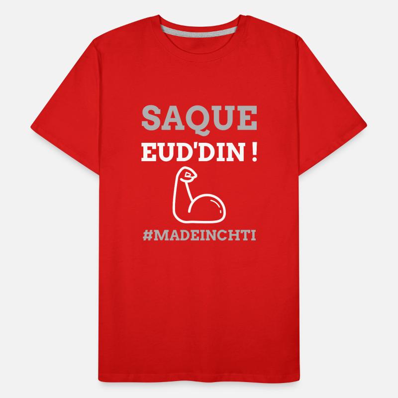 Saque eud'din made in chti T-shirt bio Premium Homme