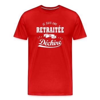 JE SUIS UNE RETRAITÉE QUI DECHIRE Humour retraite - T-shirt bio Premium Homme - rouge - Devant - Damien (186cm)