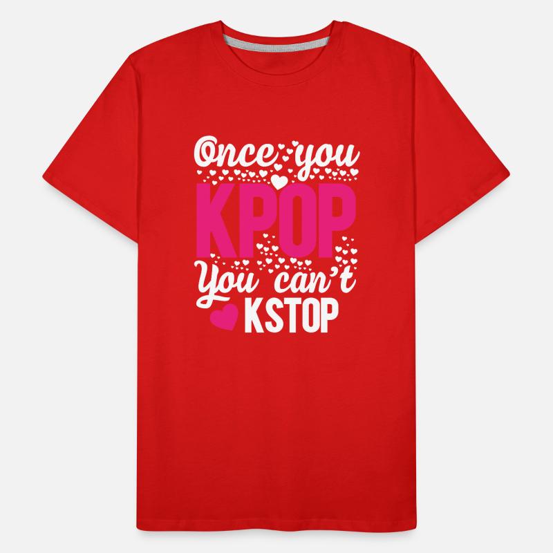 une fois que vous kpop vous pouvez t kstop T-shirt bio Premium Homme