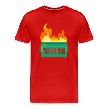 Ihre Meinung Müllcontainer Feuer - Männer Premium Bio T-Shirt - Rot - Vorne - Damien (186cm)