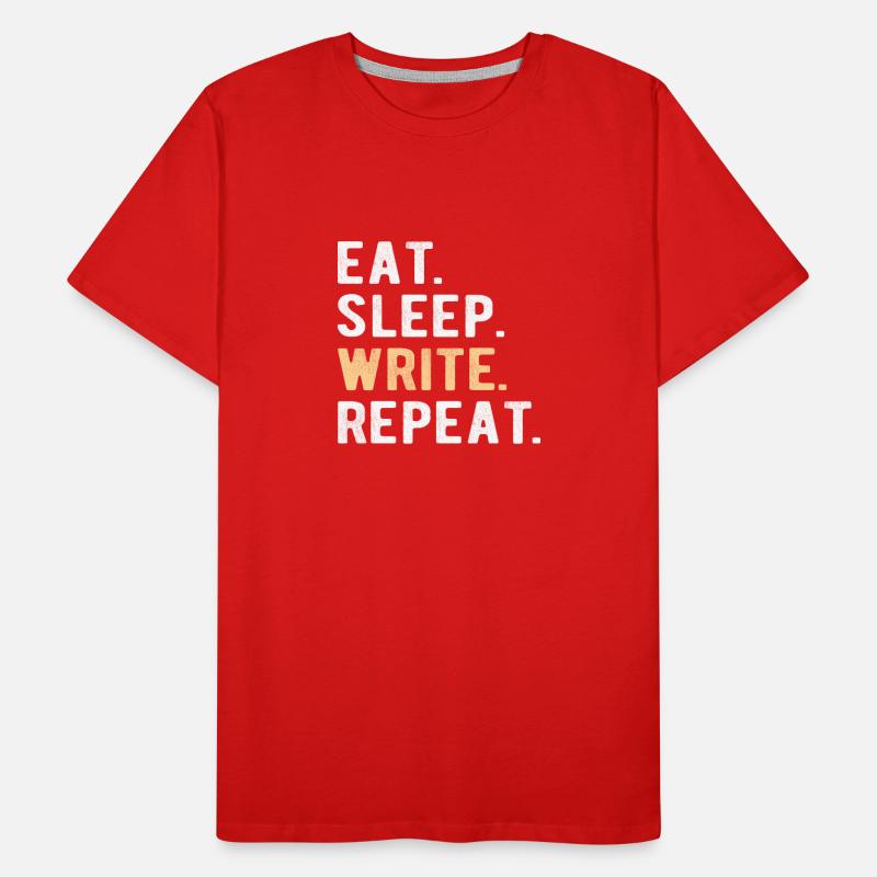 Writing/Writer : eat,sleep,write,repeat T-shirt bio Premium Homme