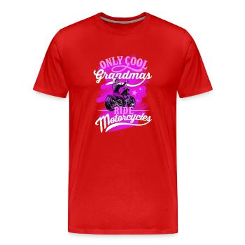 Only Cool Grandmas Ride Motorcyles Funny Gift For - Men's Premium Organic T-Shirt - red - Front - Damien (186cm)