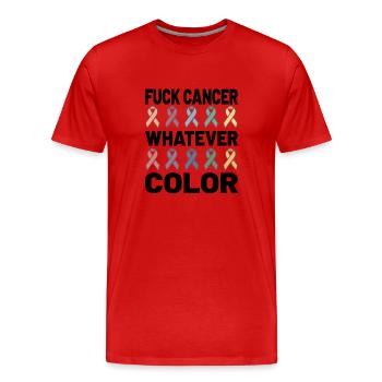 Fuck Cancer Cancer Awareness Whatever Color - Männer Premium Bio T-Shirt - Rot - Vorne - Damien (186cm)