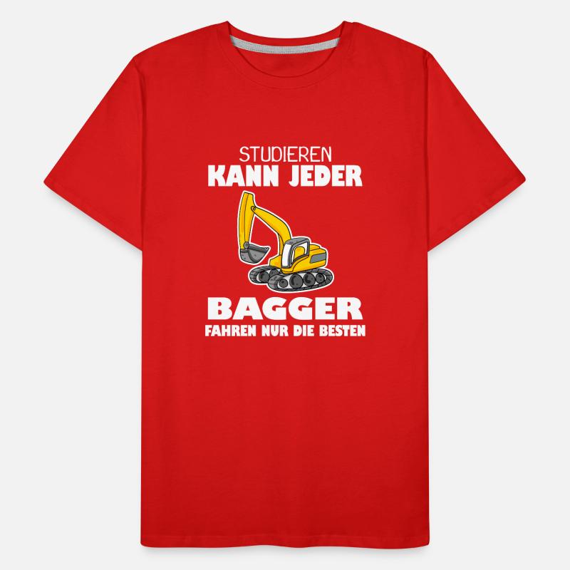 Bauarbeiter Bagger Baggerfahrer Spruch Männer Premium Bio T-Shirt