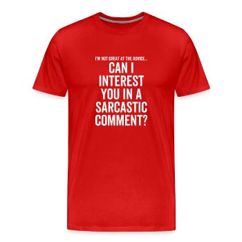 Puis-je vous intéresser dans un commentaire sarcastique - T-shirt bio Premium Homme - rouge - Devant - Damien (186cm)