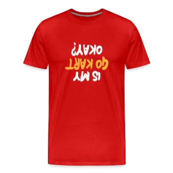 Go Kart Racing Go Kart Cars Go Karting Go-Karter - Men's Premium Organic T-Shirt - red - Front - Damien (186cm)