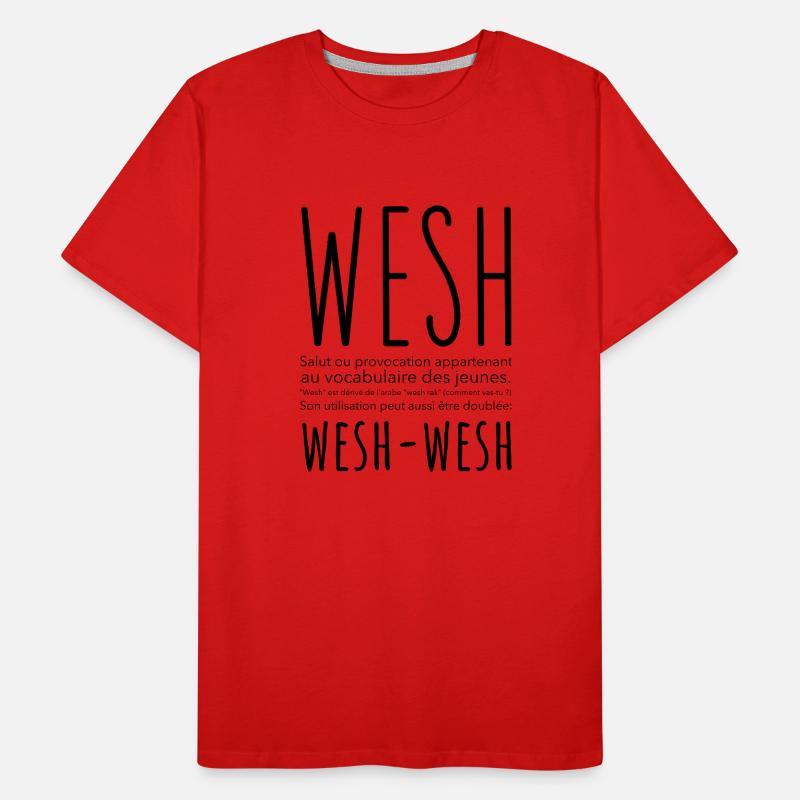 Français, Wesh Wesh T-shirt bio Premium Homme