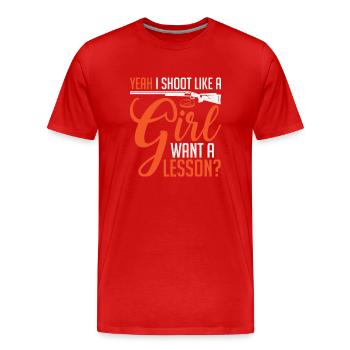 Yeah I Shoot Like A Girl Want A Lesson Clay - Männer Premium Bio T-Shirt - Rot - Vorne - Damien (186cm)