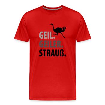 Strauß Ostrich Vogel Strauß Ornithologie - Männer Premium Bio T-Shirt - Rot - Vorne - Damien (186cm)
