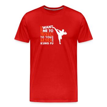 KUNG FU KÄMPFER KUNG FU GESCHENK - Männer Premium Bio T-Shirt - Rot - Vorne - Damien (186cm)